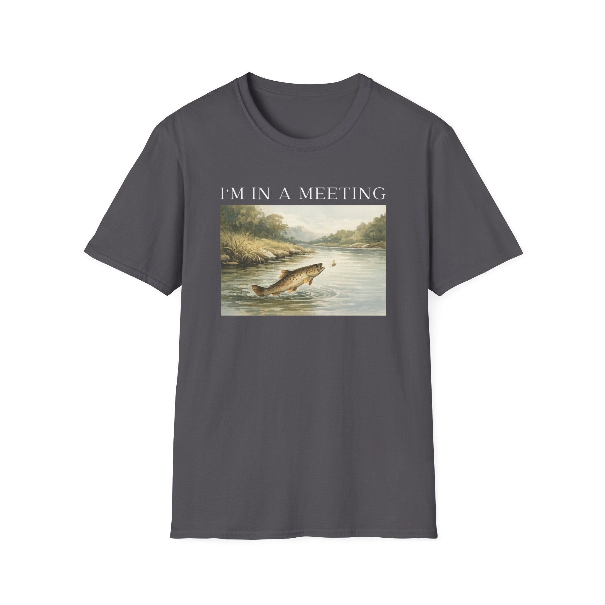 I'm In A Meeting Shirt