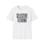 Selective Feeding Shirt