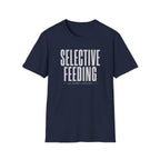 Selective Feeding Shirt