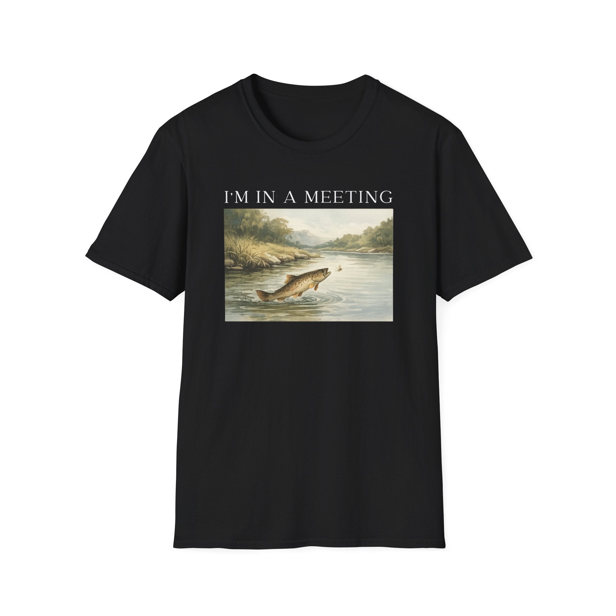 I'm In A Meeting Shirt